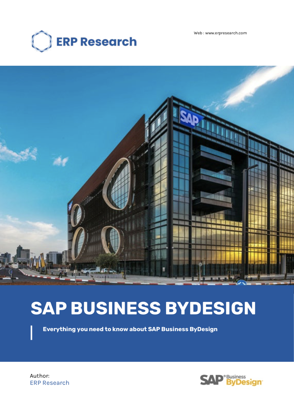 This ebook is the best aide for finance, supply chain and IT executives who are evaluating new ERP systems and software for their businesses SAP Business ByDesign This ebook is the best aide for finance, supply chain and IT executives who are evaluating new ERP systems and software for their businesses SAP Business ByDesign